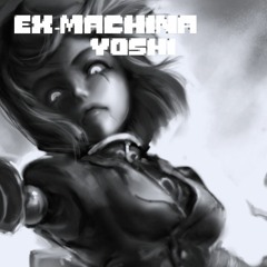 Ex - Machina