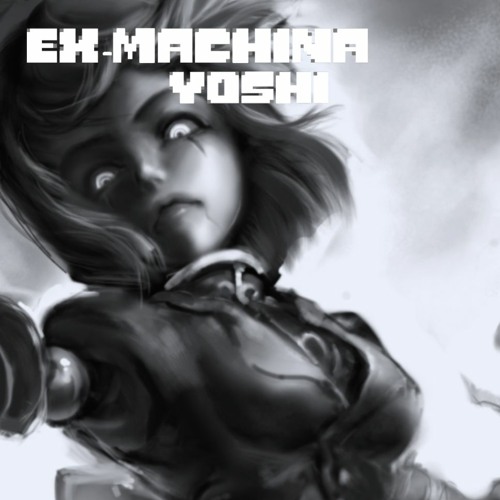 Ex - Machina