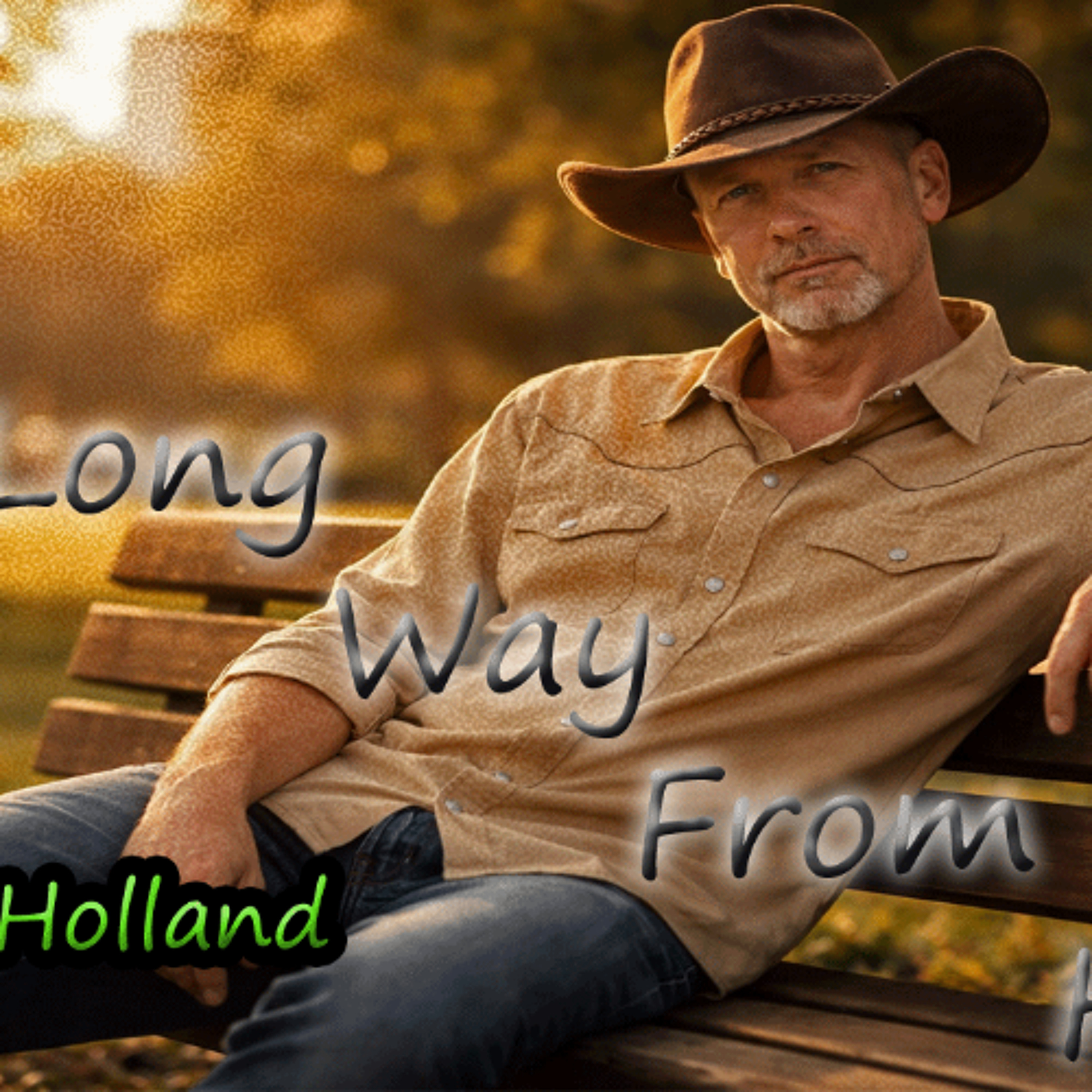 Bobby Holland - I'm A Long Way From Home episode artwork