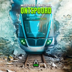 MISSTIFIED & MC BRUTAAL - ONTSPOORD