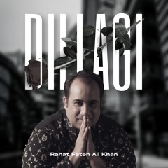 Dillagi - Rahat Fateh Ali Khan