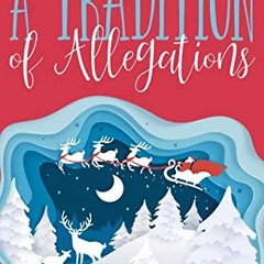 [Read] KINDLE 💔 A Tradition of Allegations (A Cozy Mystery Tribe Anthology) by  Acon