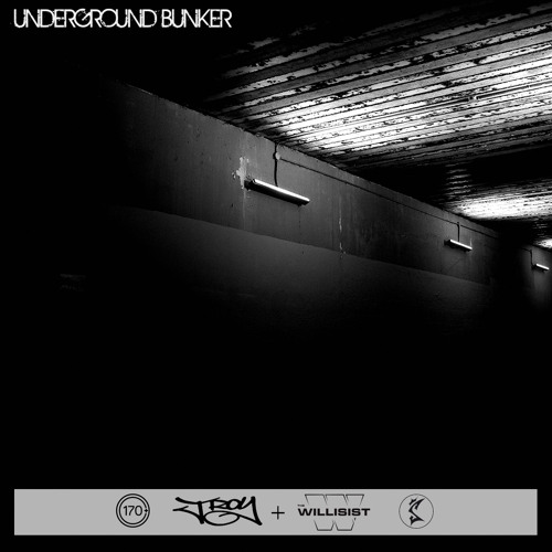 Underground Bunker - JRoy & Willisist