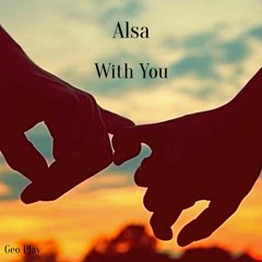 Alsa - With You