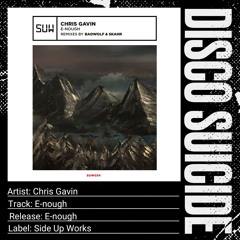 Chris Gavin - E Nough (Original Mix) [Side Up Works]