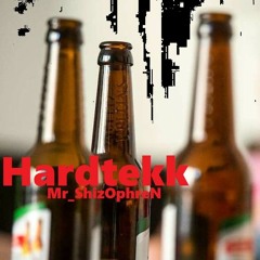 Mr ShizOphreN - Kann Ich Mir Tdrei Bier Holen Hardtekk [170BPM]