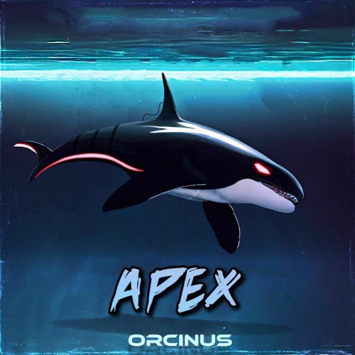 ORCINUS - Apex