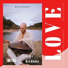Love (Malte Marten - handpan sample) Remix prod. by 6en6anks