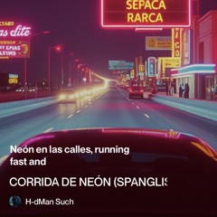 corrida-de-neón-(spanglish-hybrid).