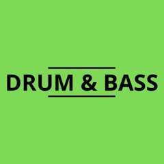 DRUM & BASS