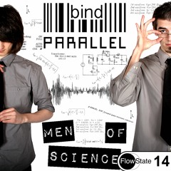 bind & Parallel - Men of Science [Electro House] [FS14] [DJ Set]