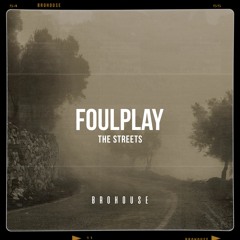 FOULPLAY - Amped (BROHOUSE)