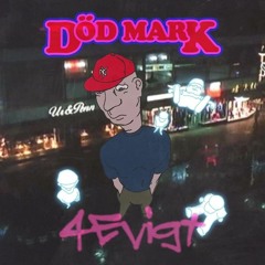 Död Mark - 4Evigt (Full Album)