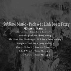 Sublime Music - Pack #2 - Fazzy X Linh Bee [FREEDOWNLOAD]