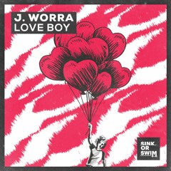 J. Worra - Love Boy