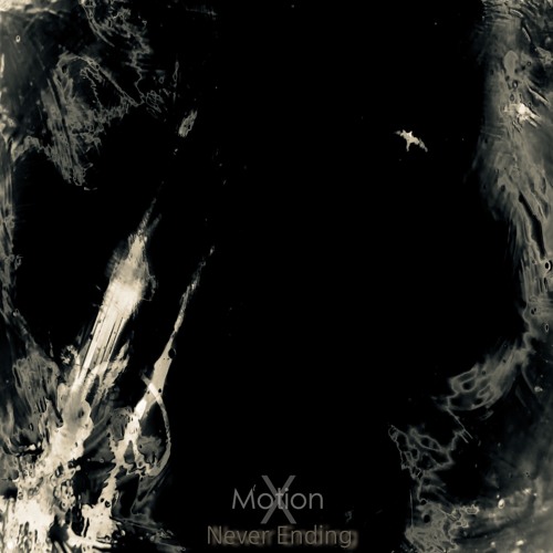 Motion X - Never Ending (Video Link)