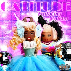 Catitude (feat. RuCam)