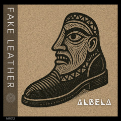 Albela - Fake Leather (Techno Redux)
