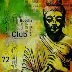 Buddha Deep Club 72