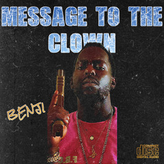Message To The Clown (Diss Tracc)