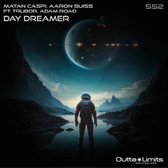 Matan Caspi, Aaron Suiss ft. Trubdr. Adam Road - Day Dreamer (Extended Mix)