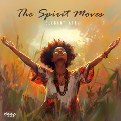 Elegant Ape - The Spirit Moves
