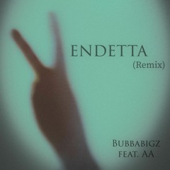 VENDETTA Remix (Ft. AA)