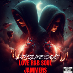 Love R&B Soul Jammers - DJHolmesNyc