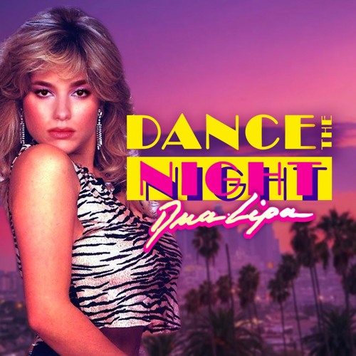 Stream DANCE THE NIGHT, 1985 [DUA LIPA 80S REMIX] by Thomas CM - Retro ...