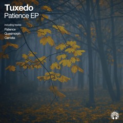 Tuxedo - Patience (Original Mix)