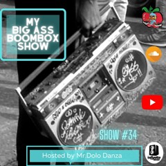 My Big Ass Boombox Show #35