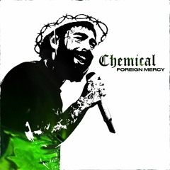 POST MALONE - CHEMICAL 🧪 (FOREIGN MERCY BOOTLEG)