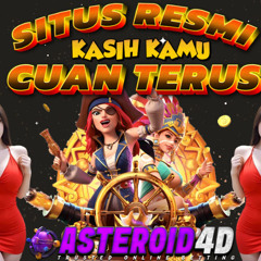 ASTEROID4D OFFICIAL SLOT GACOR |LINK ASTEROID4D