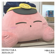 MIKURALIVE Radio #001 : HONGTAKA