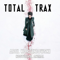 Abel Korzeniowski : Nocturnal Animal