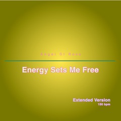 Energy sets me Free (Extended Version)