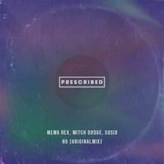 Presents - Memo Rex, Mitch Dodge & Susio - Ho