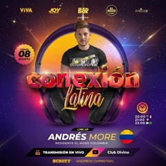 ANDRES MORE// CONEXIÓN LATINA LIVE PODCAST