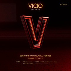 Edgardo Vargas, Will Torres - Do Me Flow (Elegant Hands, Calego Remix)