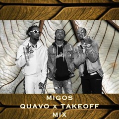 MIGOS X QUAVO & TAKEOFF