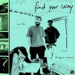 San Holo - find your way (RYN Remix)
