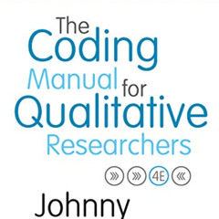 [Download] KINDLE 💛 The Coding Manual for Qualitative Researchers by  Johnny Saldana