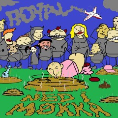 RoyAL - Ned i Møkka