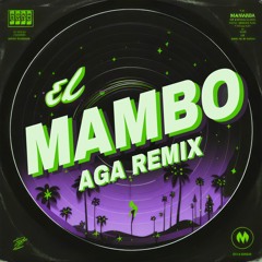 El Mambo - Kiko Rivera (AGA Remix)