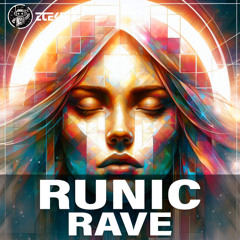 ZTEKNO - Runic Rave