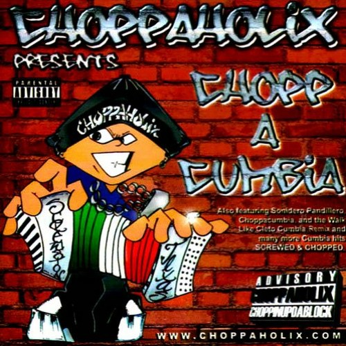 Choppaholix Cumbia 11
