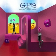 GPS  remake by NIDEBIG ft BINQANG  PURR  PROD  HS YAFU
