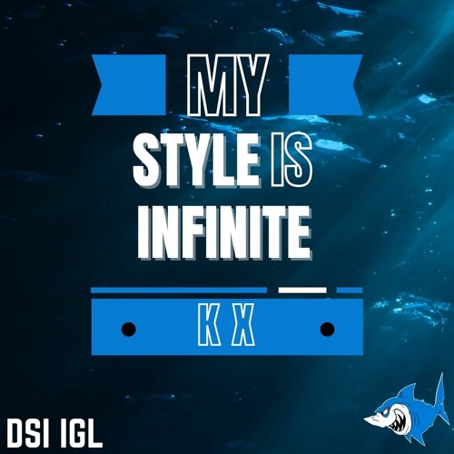 KX - My Style Is Infinite [180BPM]