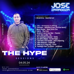 Jose Zaragoza - The Hype Sessions Volume #136