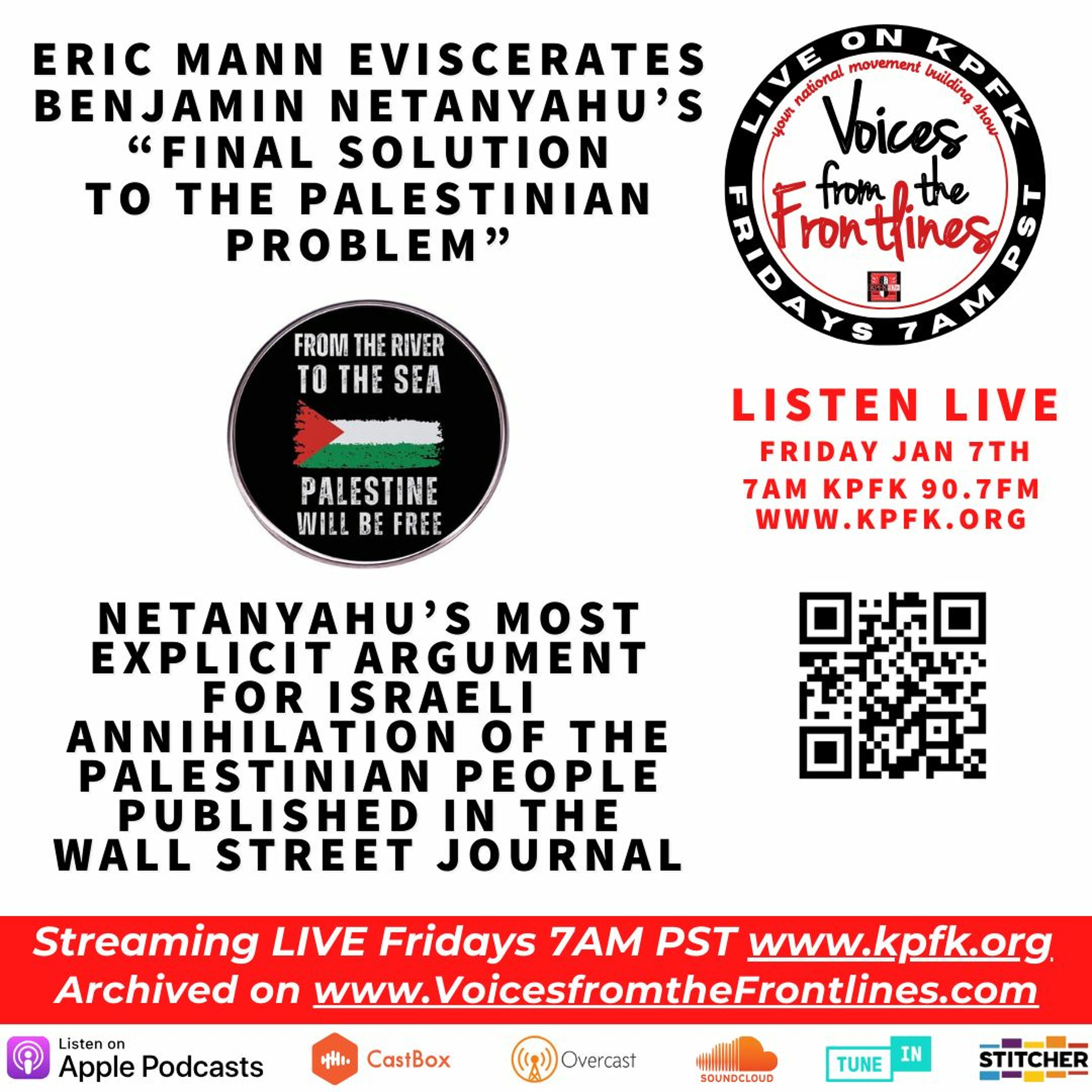 Voices Radio: Eric Mann eviscerates Benjamin Netanyahu’s “Final Solution to the Palestinian Problem”